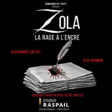 Zola, La Rage &agrave; l'Encre