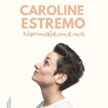 CAROLINE ESTREMO Normalement