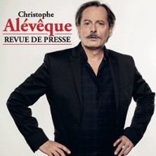 Christophe Al&eacute;v&ecirc;que - Revue de Presse