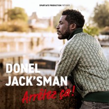 Donel Jack'sman - Arr&ecirc;tez &ccedil;a !