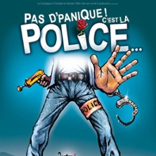 PAS D'PANIQUE ! C'EST LA POLICE