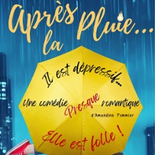 Apr&egrave;s la Pluie - Th&eacute;&acirc;tre Victoire, Bordeaux