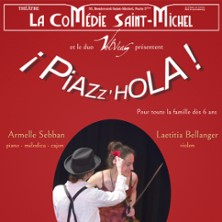 Piazz'Hola - La Com&eacute;die St-Michel, Paris