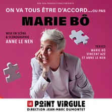 Marie B&ocirc; - On va Tous &ecirc;tre d'accord... ou pas