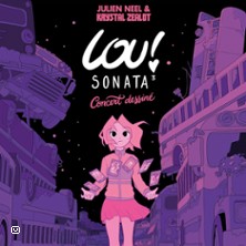 LOU ! SONATA 3 - CONCERT DESSINE Julien Neel et Krystal Zealot