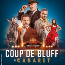 Coup de Bluff au Cabaret - Tourn&eacute;e
