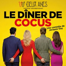 Le D&icirc;ner de Cocus - Th&eacute;&acirc;tre des 2 Anes, Paris