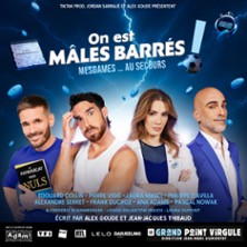 On Est M&acirc;le Barr&eacute;s - Grand Point Virgule, Paris