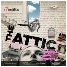 The Attic - Les Choses que J'ai vues Allong&eacute;e sur le Dos