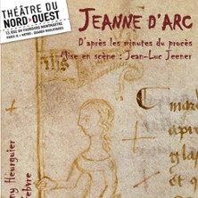 Le Proc&egrave;s de Jeanne d'Arc - Th&eacute;&acirc;tre du Nord-Ouest, Paris