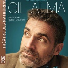 Gil Alma - Nouveau Spectacle en Rodage