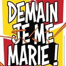 Demain je me Marie !