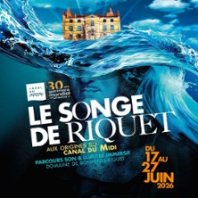 Le Songe de Riquet - Aux Origines du Canal du Midi