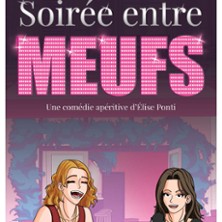 Soir&eacute;e Entre Meufs
