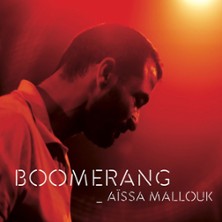 A&iuml;ssa Mallouk - Boomerang