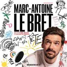 Marc-Antoine Le Bret - Dans ma T&ecirc;te, Tourn&eacute;e