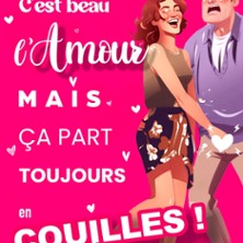C'Est Beau l'Amour, Mais &ccedil;a Part Toujours en Couilles
