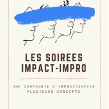 Les Soir&eacute;es Impact-Impro