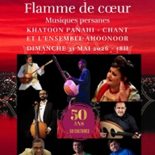 Flamme de C&oelig;ur - Musiques de Perse et d'Ailleurs