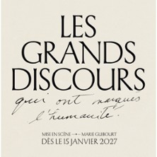 Les Grands Discours - Th&eacute;&acirc;tre Gait&eacute;-Rive Gauche, Paris