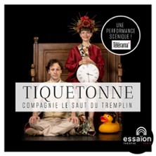 Tiquetonne - Th&eacute;&acirc;tre de l'Essa&iuml;on, Paris