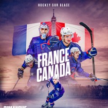 France vs Canada - Hockey sur glace