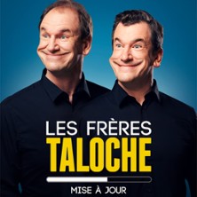 Les Fr&egrave;res Taloche - Mise &agrave; Jour