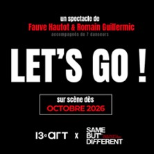 Let's Go - Le 13e Art, Paris