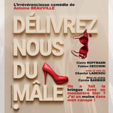 D&eacute;livrez-nous du M&acirc;le - Paradise R&eacute;publique - Petite Salle, Avignon