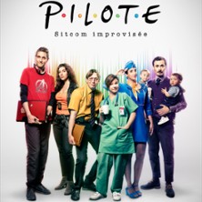 PILOTE - SITCOM IMPROVIS&Eacute;E Par la Compagnie Eux