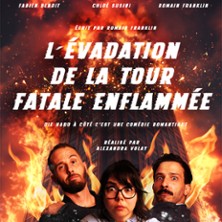 L&rsquo;Evadation de la Tour Fatale Enflamm&eacute;e