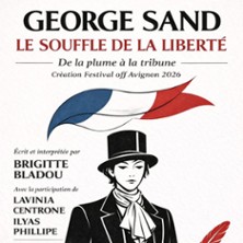 GEORGE SAND Le Souffle de la Libert&eacute;
