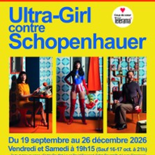 Ultra Girl Contre Schopenhauer - Th&eacute;&acirc;tre des G&eacute;meaux Parisiens