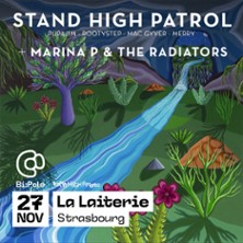 Stand High Patrol + Marina P & The Radiators