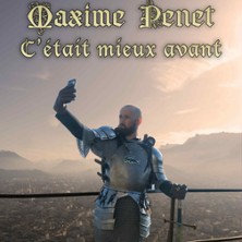 MAXIME PENET DANS C ETAIT MIEUX AVANT