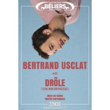Bertrand Usclat - Dr&ocirc;le (titre non contractuel) - Th&eacute;&acirc;tre des B&eacute;liers Avignon