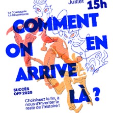 Comment on en Arrive L&agrave; ?