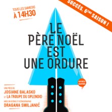 Le P&egrave;re No&euml;l est une Ordure !