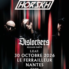 Horskh + The Dislockers (Release Party) + Leaf.