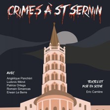 Crimes &agrave; Saint-Sernin - La Com&eacute;die de Toulouse