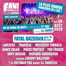 LA FAV DERAILLE ! - EDITION 3 Foire Aux Vins d'Alsace 2026