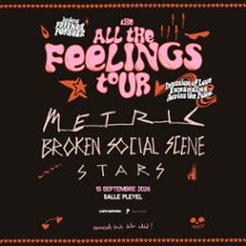 All The Feelings Tour - Metric, BSS, Stars