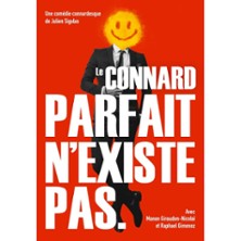 Le Connard Parfait n'Existe pas