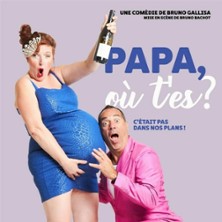 PAPA OU T'ES ? Compagnie Galliver