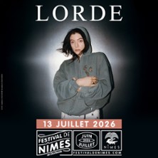 LORDE FESTIVAL DE NIMES 2026
