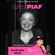 Edith Piaf - l'Amour Sans Regrets