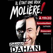 Il &Eacute;tait une Voix... Moli&egrave;re !