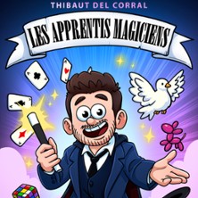 Thibaut Del Corral - Les Apprentis Magiciens