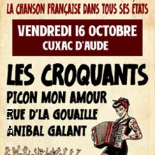 LES CROQUANTS + PICON MON AMOUR + RUE D'