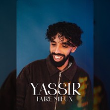 Yassir - Faire Mieux - Th&eacute;&acirc;tre Bo Saint-Martin, Paris